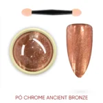 Pó Chrome Helen Color - Ancient Bronze